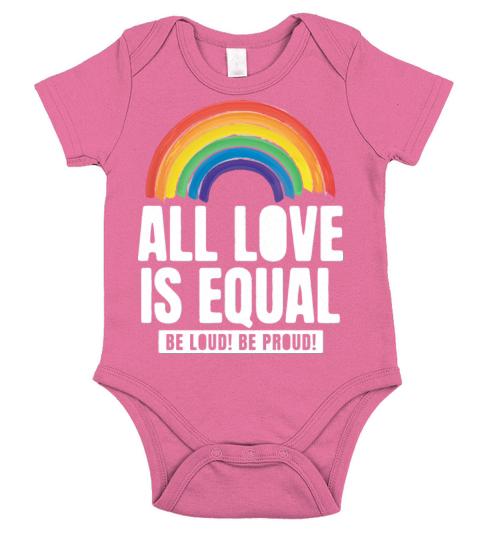 All Love Is Equal LGBTQ PRIDE MONTH Short Sleeve Baby One-Piece