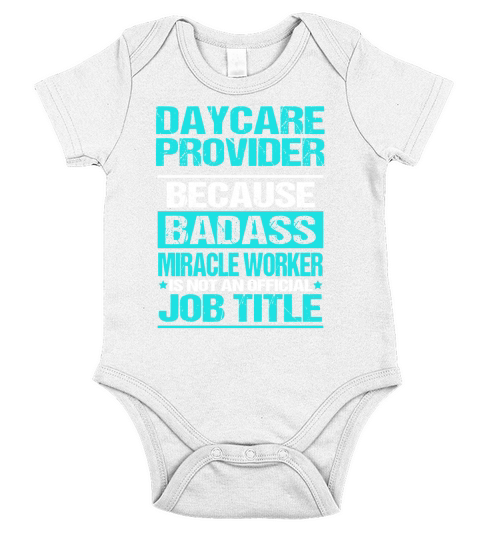 DAYCARE PROVIDER is not an official job title Short Sleeve Baby One-Piece