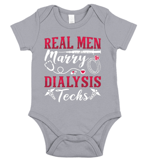 Dialysis Nurse Real Men Marry Dialysis Tech Short Sleeve Baby One-Piece