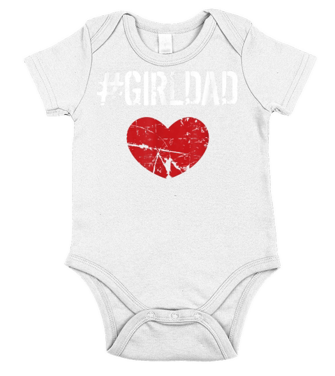 Girldad Girl Dad Father of Girls Daughters Funny Birthday T-Shirt Short Sleeve Baby One-Piece