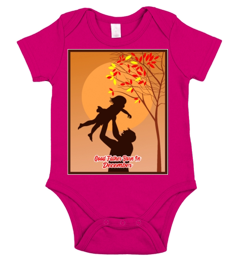 Good Father Born In December Short Sleeve Baby One-Piece