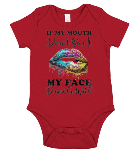 Hippie lips if my mouth doesn’t say it my face definitely will shirt Short Sleeve Baby One-Piece
