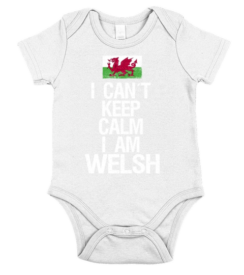 I can not keep calm I am Welsh Short Sleeve Baby One-Piece