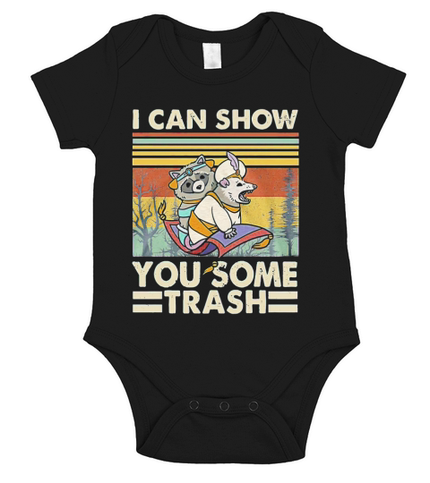 I Can Show You Some Trash Racoon Vintage Shirt Short Sleeve Baby One-Piece