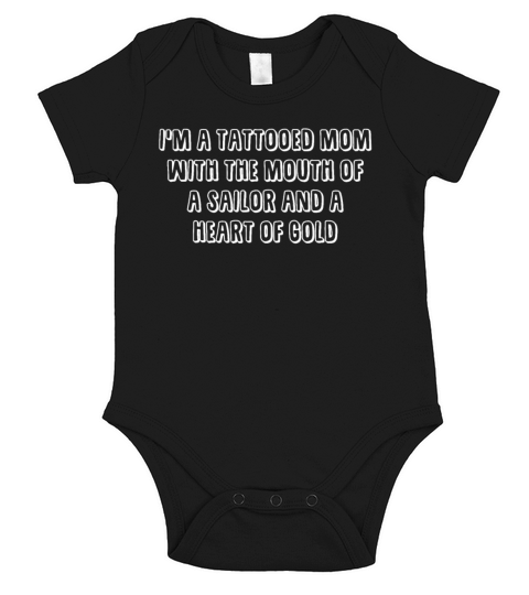Im A Tattooed Mom With The Mouth Of A Sailor Short Sleeve Baby One-Piece