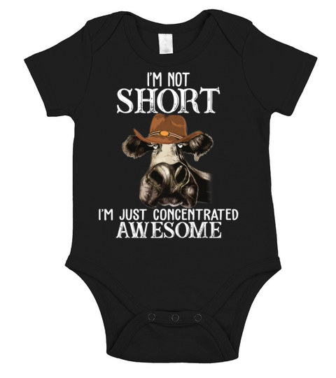 Im Not Short Im Just Concentrated Awesome Funny Short Sleeve Baby One-Piece