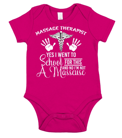 Massage Therapist Yes I Went To School For This Short Sleeve Baby One-Piece