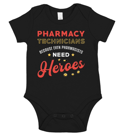 Pharmacy Technicians Technician Tech Pharmacist Short Sleeve Baby One-Piece