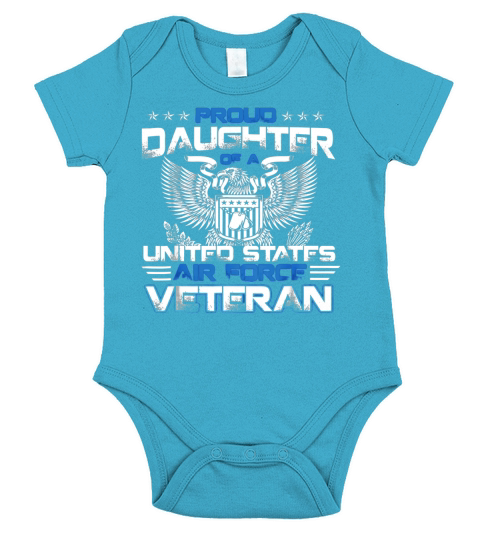 Proud Daughter of a United States Air Force -Veteran Tshirt Short Sleeve Baby One-Piece