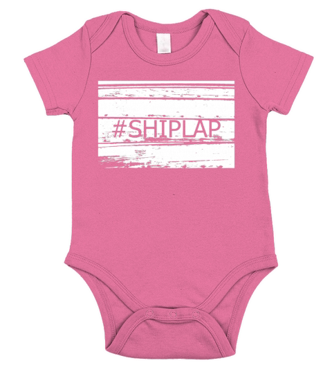 #Shiplap T Shirt for Women Men and Children Loving Shiplap Short Sleeve Baby One-Piece