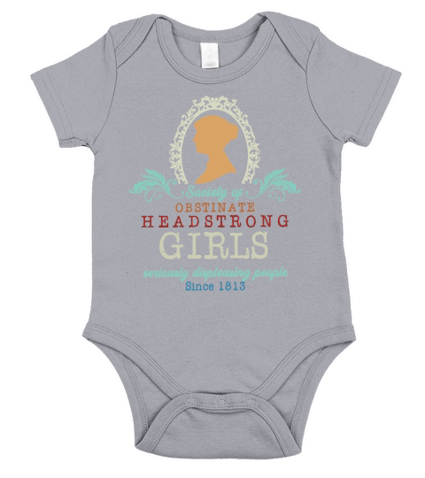 Society of obstinate headstrong girl since 1813 shirt Short Sleeve Baby One-Piece