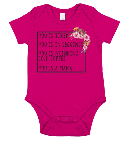 Tired In Leggings Drinking Cold Coffee Funny Mama Short Sleeve Baby One-Piece
