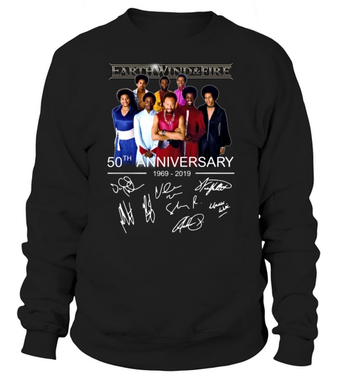 50th Anniversary Earth Wind & Fire 1969 2019 Signatures shirt Sweatshirt Unisex