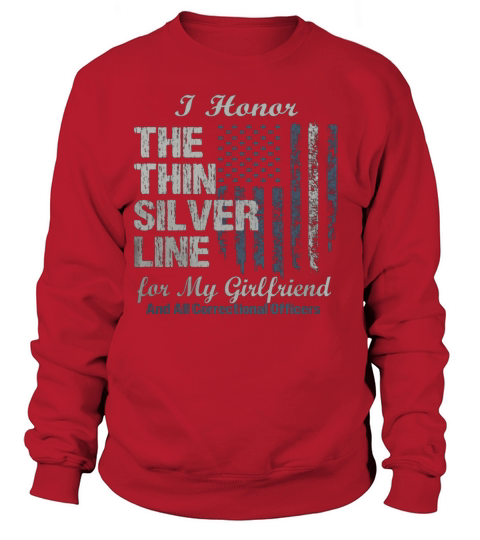 Correctional Officer Girlfriend Thin Silver Line Corrections Sweatshirt Unisex