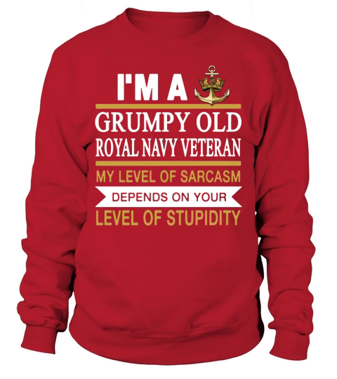I m a grumpy old man royal navy veteran my level o - Mens Premium T-Shirt Sweatshirt Unisex