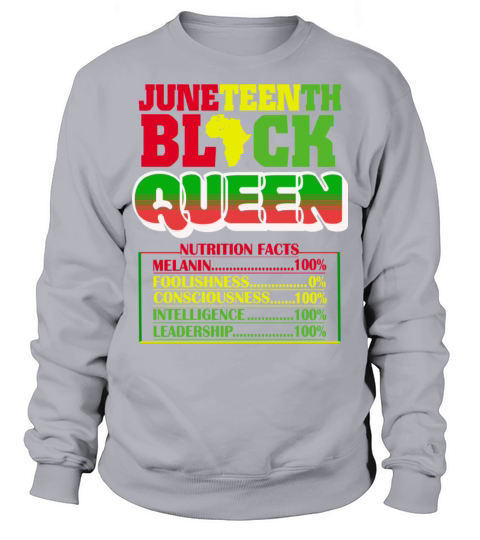Juneteenth Black Queen Nutritional4th Of July Sweatshirt Unisex