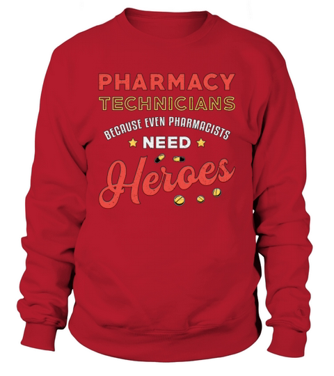 Pharmacy Technicians Technician Tech Pharmacist Sweatshirt Unisex