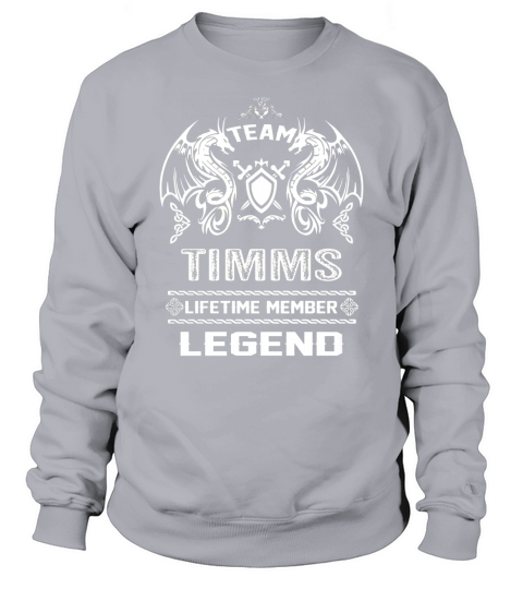 TIMMS team lifetime member legend Sweatshirt Unisex