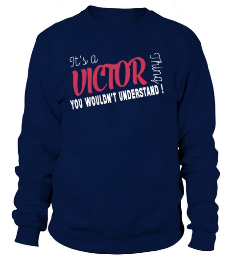 Victor Its Victor Thing - TeeForVictor Sweatshirt Unisex