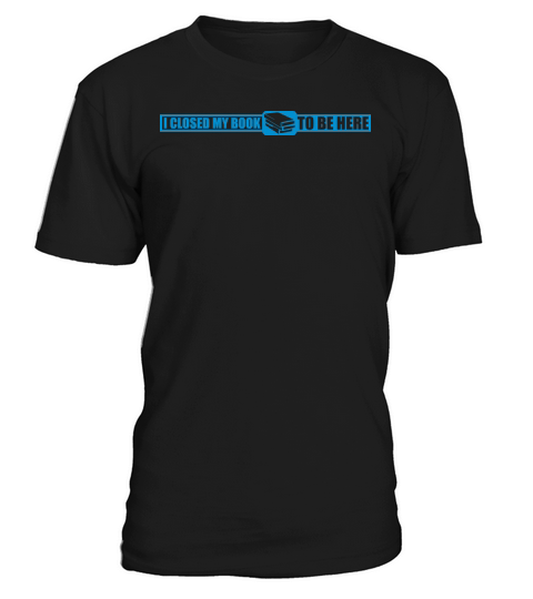 I closed my book T-Shirt Unisex
