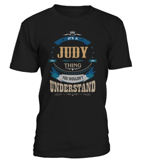 JUDY, Its a JUDY thing T-Shirt Unisex
