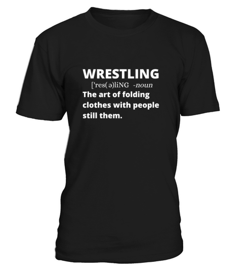 Wrestling Definition Noun Sports Typography Funny T-Shirt Unisex