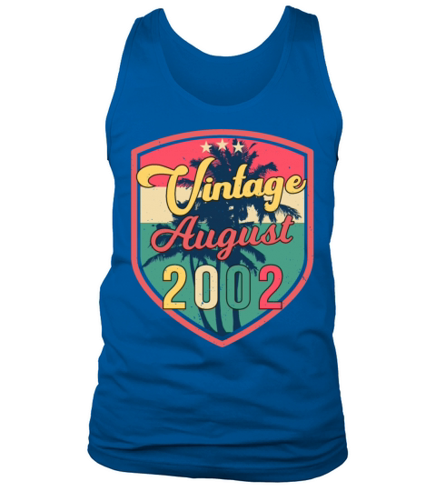 20th Birthday In August 2002 Tank Top Unisex