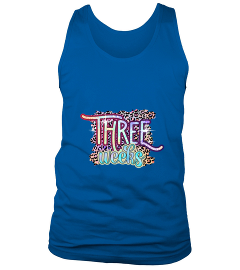 3 Three Weeks Funny Baby Birthday Gift Design Tank Top Unisex