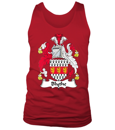 Blythe Family Crest  Coat of Arms British Family Crests Tank Top Unisex