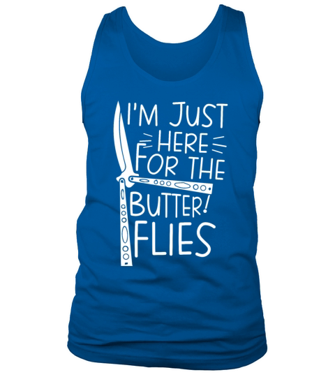 Knives Collector Im Just Here For The Butterflies Tank Top Unisex