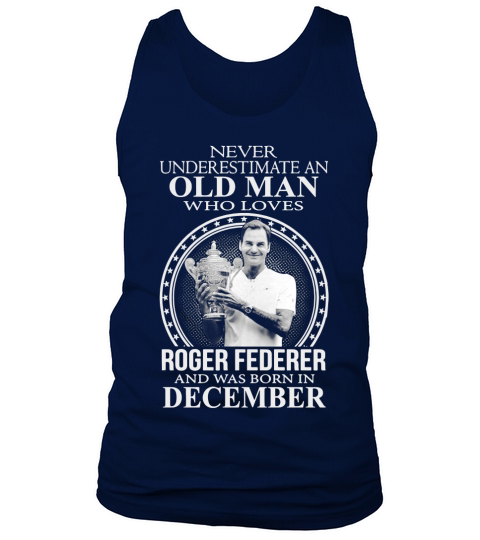 Roger Federer Old Man December Tank Top Unisex