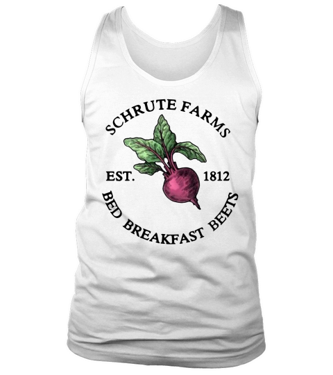 Schrute farms bed and breakfast beets est 1812 Tank Top Unisex