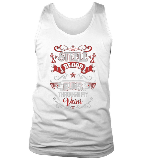 STEELE BLOOD RUNS THROUGH MY VEINS Tank Top Unisex