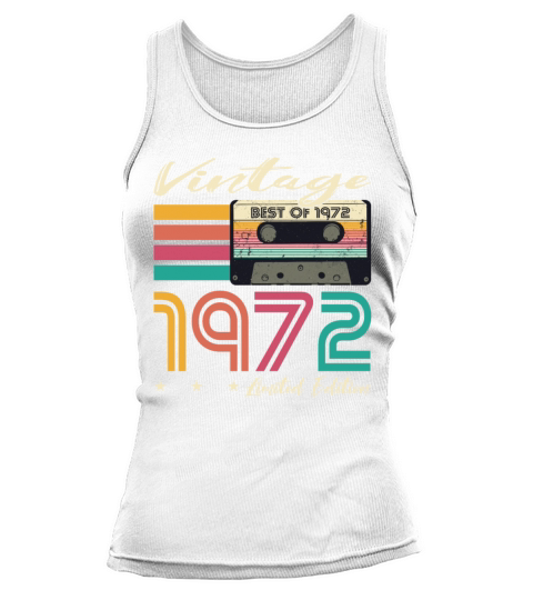 50th birthday vintage 1972 limited edition Tank top Woman