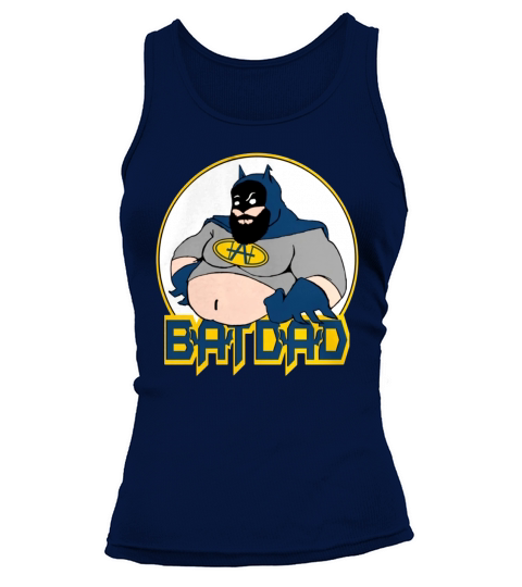 Batdad T-Shirt, Funny Dad, Fathers Day TShirt Tank top Woman
