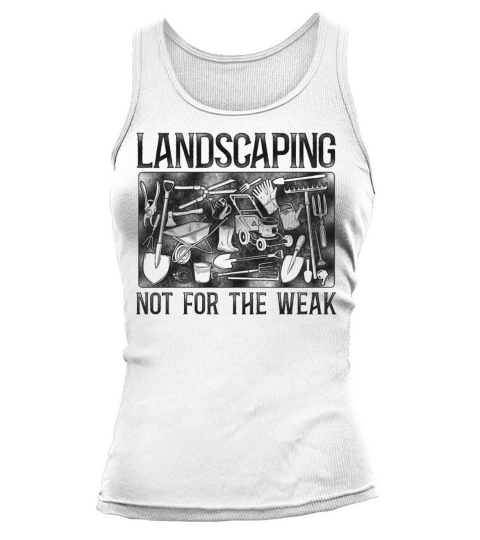 Landscaper Landscaping Landscape Tank top Woman
