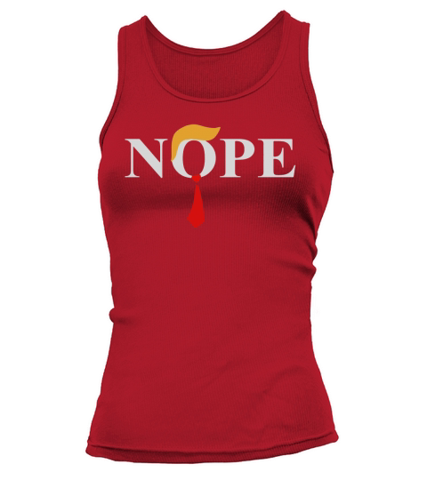 Nope Donald Trump shirt Tank top Woman