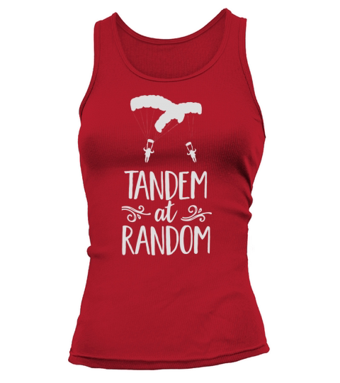 Tandem At Random Paragliding Fun Cool Summer Beach T-Shirt Tank top Woman