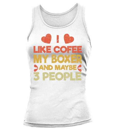 Vintage Pet Dog Like Coffee Love Boxer Tank top Woman