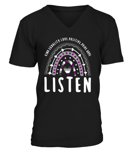 Asexual Quote Listen Ace Rainbow V-Neck T-shirt