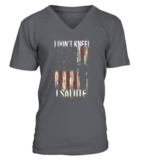 I DONT KNEEL I SALUTE T-SHIRT FOR MEN VETERAN V-Neck T-shirt