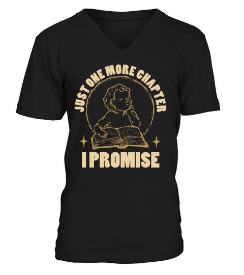 Just One More Chapter I Promise Reading V-Neck T-shirt