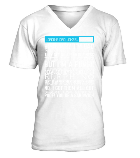Mens Dad Jokes t-shirt funny fathers day gift, loading puns Black Men B072LQX6N7 1 V-Neck T-shirt