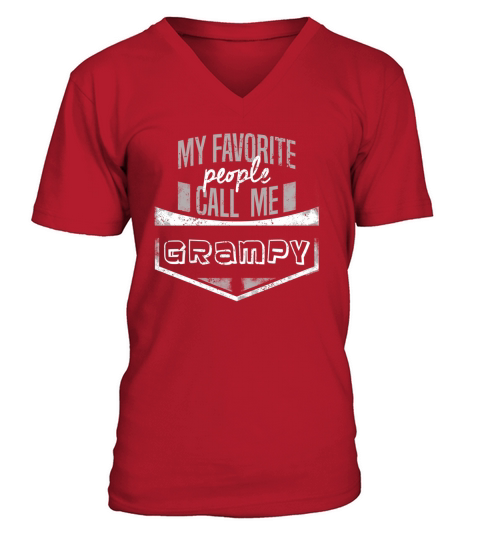 My Favorite People Call Me Grampy V-Neck T-shirt