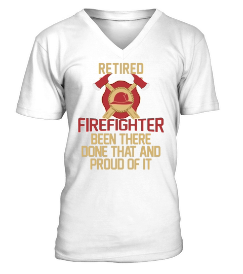 Retired Firefighter Shirt Proud Fireman Retirement Gift V-Neck T-shirt