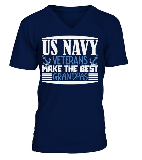 US Navy Veteran Make The Best Grandpas V-Neck T-shirt