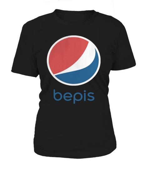 BEPIS BEPIS OOER MEME MEMES PRONUNCIATION PEPSI COKE Women's T-Shirt