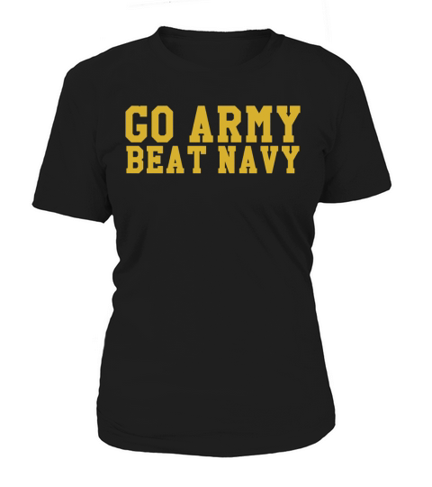 Go Army Beat Navy in Sports Women's T-Shirt