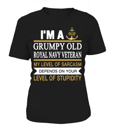 I m a grumpy old man royal navy veteran my level o - Mens Premium T-Shirt Women's T-Shirt