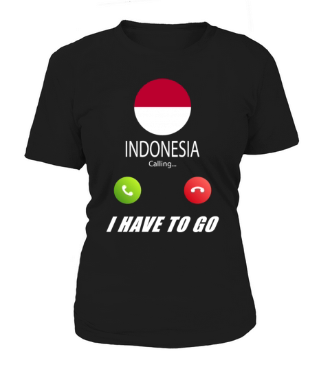 Indonesia is calling Is calling Flag Saying Women's T-Shirt